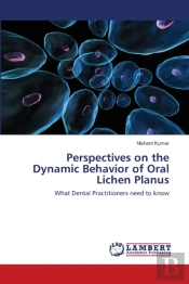 Perspectives On The Dynamic Behavior Of Oral Lichen Planus