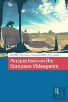 Perspectives On The European Videogame