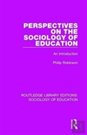 Perspectives On The Sociology Of Education