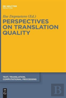Perspectives On Translation Quality
