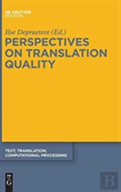 Perspectives On Translation Quality