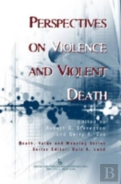 Perspectives On Violence And Violent Death