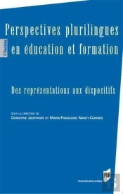 Perspectives Plurilingues En Éducation Et Formation ; Des Représentations Aux Dispositifs