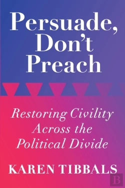 Bertrand.pt - Persuade, Don'T Preach: Restoring Civili