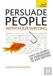 Persuade People With Your Writing