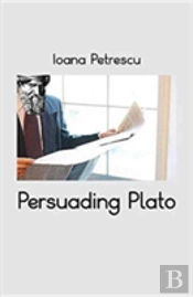 Persuading Plato