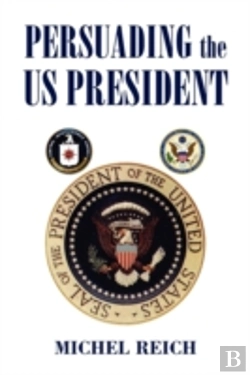 Bertrand.pt - Persuading The Us President
