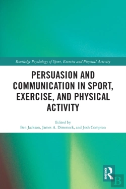 Bertrand.pt - Persuasion And Communication In Sport, Exercise, And Physical Activity