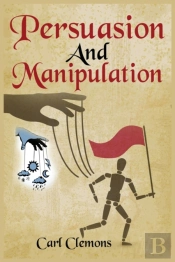 Persuasion And Manipulation