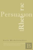 Persuasion And Rhetoric