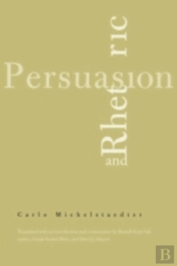 Bertrand.pt - Persuasion And Rhetoric