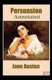 Persuasion Annotated