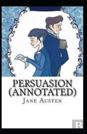 Persuasion Annotated