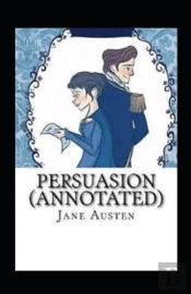 Persuasion Annotated