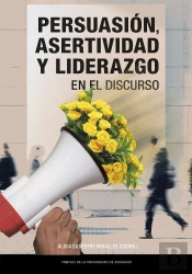 Persuasion, Asertividad Y Liderazgo En El Discurso