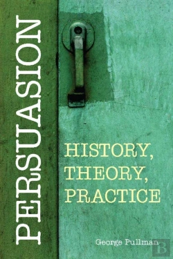 Bertrand.pt - Persuasion: History, Theory, Practice
