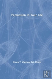 Persuasion In Your Life