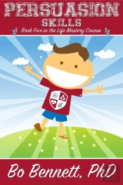Persuasion Skills: Book Five In The Life Mastery Course