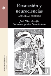 Persuasión Y Neurociencias
