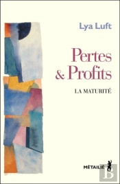 Pertes Et Profits ; La Maturite