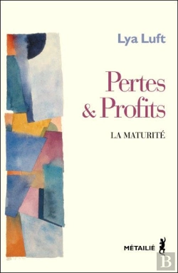 Bertrand.pt - Pertes Et Profits ; La Maturite