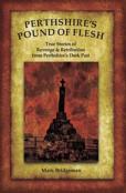 Perthshire'S Pound Of Flesh