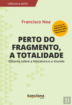 Bertrand.pt - Perto Do Fragmento, A Totalidade