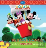 Perto e Longe - Um Livro Interactivo Sobre os Opostos