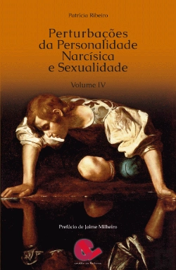 Bertrand.pt - Perturbações da Personalidade Narcísica e Sexualidade - Volume IV