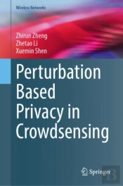 Perturbation Based Privacy In Crowdsensing