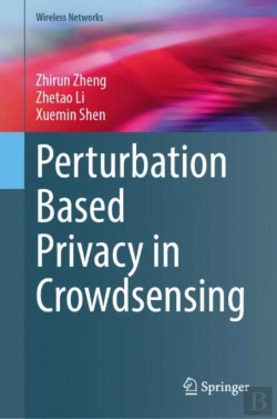 Bertrand.pt - Perturbation Based Privacy In Crowdsensing