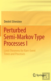 Perturbed Semi-Markov Type Processes I