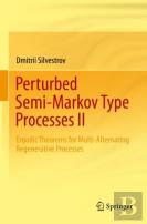 Perturbed Semi-Markov Type Processes Ii