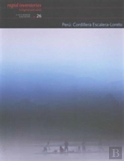 Bertrand.pt - Peru: Cordillera Escaleraâ€“Loreto Â€“ Rapid Biological And Social Inventories: 26