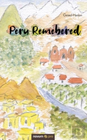 Peru Remembered