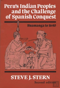 Bertrand.pt - Peru'S Indian Peoples And The Challenge Of Spanish Conquest