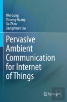 Pervasive Ambient Communication For Internet Of Things