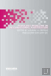 Pervasive Problems In International Arbitration