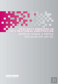 Bertrand.pt - Pervasive Problems In International Arbitration