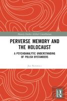 Perverse Memory And The Holocaust