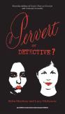 Pervert Or Detective?
