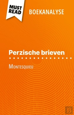 Bertrand.pt - Perzische Brieven Van Montesquieu (Boekanalyse) : Volledige Analyse En Gedetailleerde Samenvatting Van Het Werk