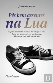 Pés Bem Assentes na Lua
