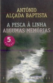 Pesca à Linha - Algumas Memórias