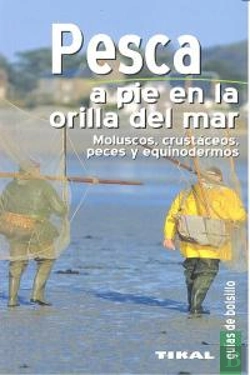 Bertrand.pt - Pesca A Pie En La Orilla Del Mar. Moluscos, Crustáceos, Peces Y Equinodermos