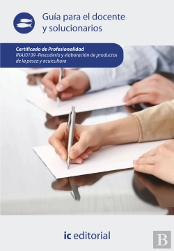 Bertrand.pt - Pescaderia Y Elaboracion De Productos De La Pesca Y Acuicultura. Inaj0109 - Guia Para El Docente Y Soluci