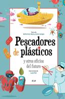 Pescadores De Plasticos Y Otros Oficios Del Futuro