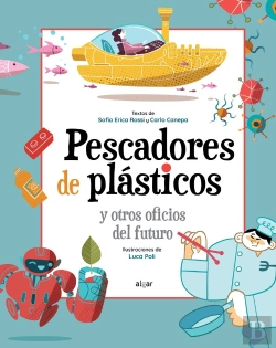Bertrand.pt - Pescadores De Plasticos Y Otros Oficios Del Futuro
