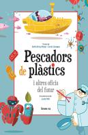 Pescadors De Plastics I Altres Oficis Del Futur
