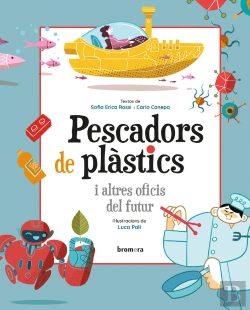 Bertrand.pt - Pescadors De Plastics I Altres Oficis Del Futur